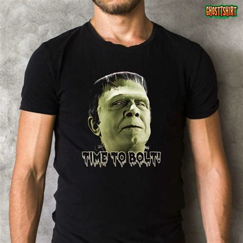 Frankenstein Time To Bolt Unisex T Shirt