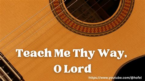 Teach Me Thy Way O Lord Fingerstyle Guitar Hymn Tab Youtube