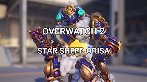 Overwatch 2 Star Sheep Orisa Legendary Skin Ow2 Youtube