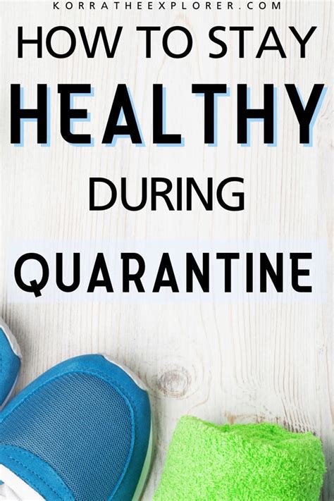 How To Stay Healthy During Quarantine Artofit
