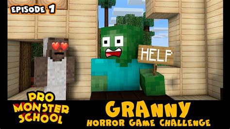 Pro Monster School Granny Horror Game Challenge Minecraft Animation
