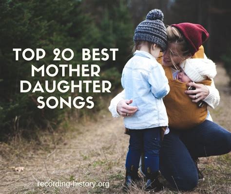 Be your own damn self. 20+ Best Mother Daughter Songs of All Time - Songs Lyrics and Facts