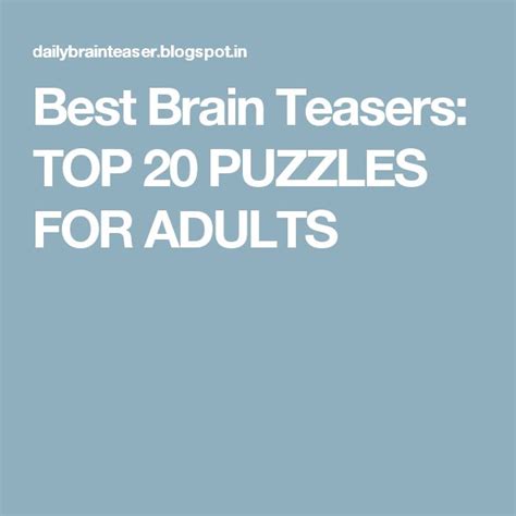 Top 20 Puzzles For Adults Best Brain Teasers Brain Teasers Brain