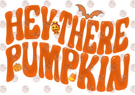 Retro Hey There Pumpkin Sublimation Transfer Classy Crafts
