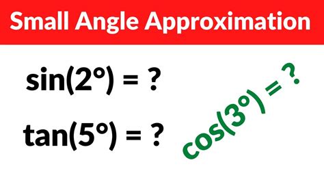 How To Find The Value Of Small Angles In Trigonometry Small Angle
