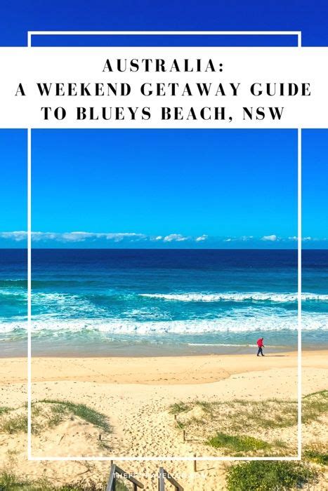 A Weekend Getaway Guide To Blueys Beach New South Wales Oceania Travel Australia Travel