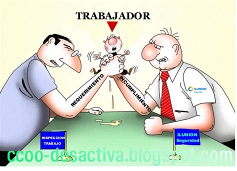 Inspección del trabajo en la enciclopedia jurídica omeba véase: SECCION SINDICAL CCOO ILUNION SEGURIDAD/MADRID: La ...