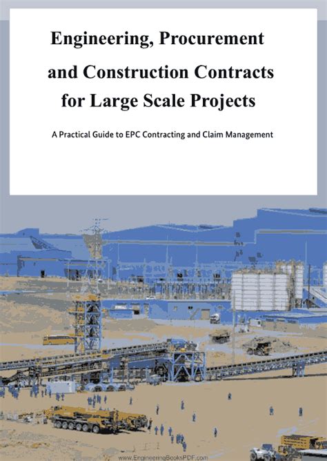 Engineering Procurement And Construction Contracts For Large Scale