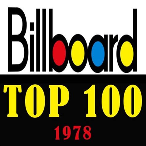 1978 Billboard Top 100 Songs Playlist By Sam Hudachek Spotify Top 100 Songs Billboard