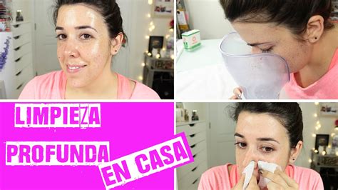 Limpieza Facial Profunda En Casa Paso A Paso YouTube