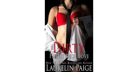 Dirty Filthy Rich Love Dirty Duet By Laurelin Paige