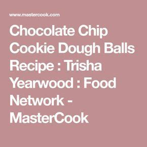 Look no further than trisha yearwood's baked bean casserole. Trisha Yearwood : Food Network | Recipe | Cookie dough ball recipe, Balls recipe, Chocolate ...