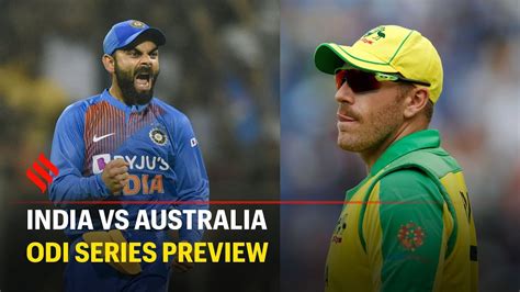 IND vs AUS: Players to watch out for in the 3 match ODI series | Aus ...