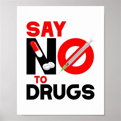 Say No To Drugs Drug Abuse Prevention Poster Zazzle