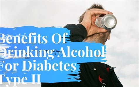 Benefits Of Drinking Alcohol For Diabetes Type Ii Diabetic Diet Shop