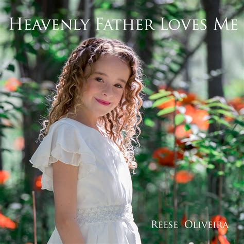 Heavenly Father Loves Me 7963 Edititunescover Reese Oliveira