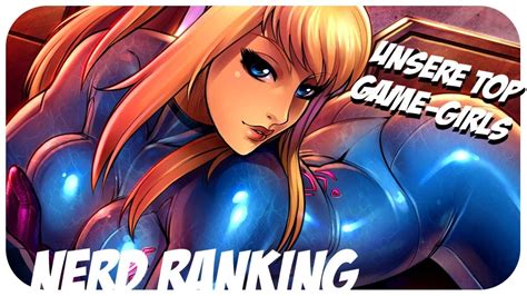 Top 10 Game Girls Nerd Ranking Youtube