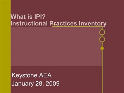 What Is Ipi Instructional Practices Inventory Keystone Aea January 28
