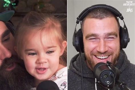 Travis Kelce Loves Spending Time With His Three Nieces Says Source