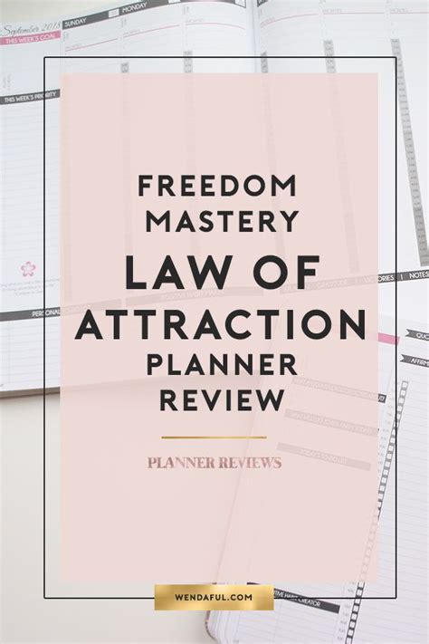 The law of attraction planner by freedom mastery offers motivation and inspiration toward becoming your highest version of self. Law of Attraction Planner Review | Law of attraction ...
