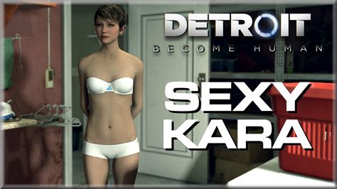 Detroit Become Human Sexy Kara Youtube