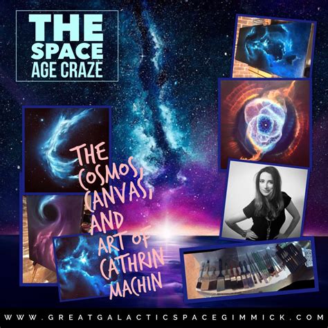 The Space Age Craze The Cosmos Canvas And Art Of Cathrin Machin