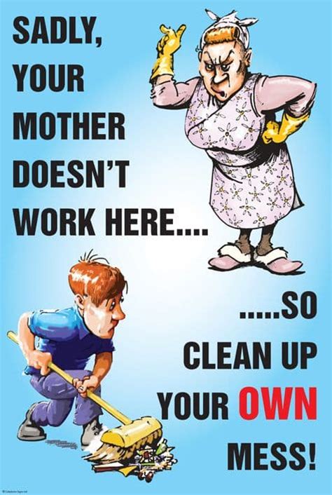 58180 You Re Mother Doesnt Work Here Poster 510x760mm Synthetic Paper 510x760mm Safety Sign