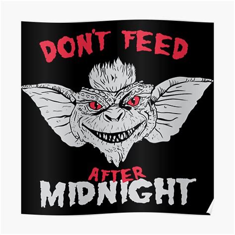 Feed After Midnight Posters Redbubble