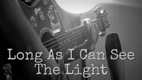 Long As I Can See The Light Creedence Clearwater Revival Cover Youtube