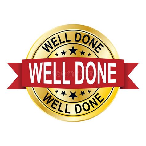 Well Done 3d Gold Badge With Red Ribbon Stock Illustration