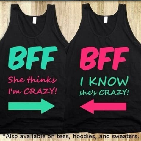 See More Crazy Funny Matching Bff Tees Hoodies And Sweaters In The