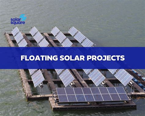 A Detailed Overview Of Floating Solar Projects Cost Uses And More