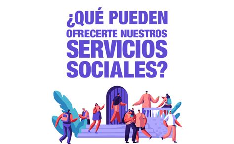 ¿qué Pueden Ofrecerte Nuestros Servicios Sociales Ayuntamiento De