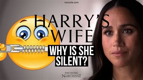 harry´s wife why is she silent meghan markle youtube