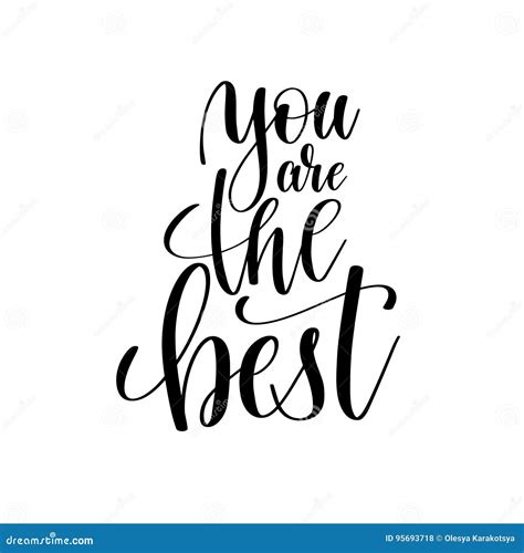 You Are The Best Black And White Hand Lettering Stock Vector