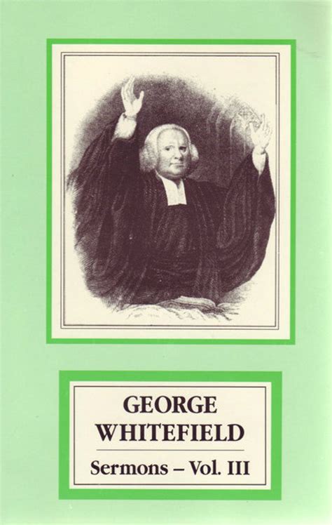 George Whitefield Sermons Vol 3 Reformation Heritage Books
