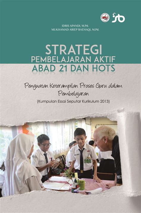 Meneruskan perkembangan masyarakat industri generasi pertama, sekarang ini. Strategi Pembelajaran Aktif Abad 21 dan HOTS - Samudra Biru