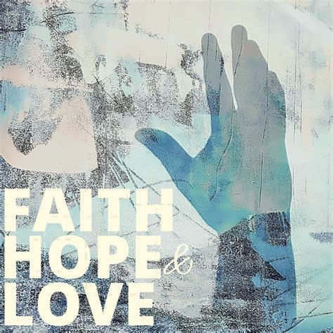 Faith, Hope & Love - song by Charlie Peacock | Spotify