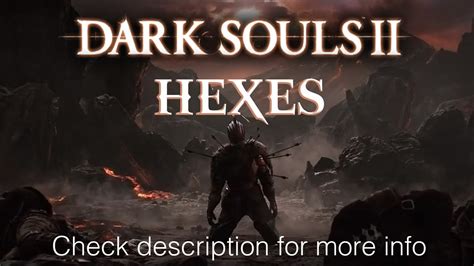 Dark Souls 2 All Hexes Location Guide Master Of Hexes Trophy Youtube