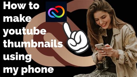 How To Make Youtube Thumbnails On Your Phone With Free App Youtube