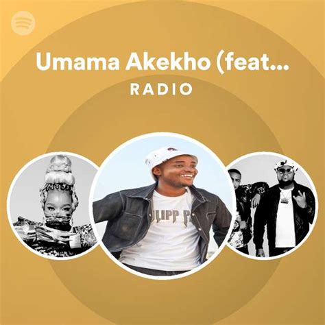 Umama Akekho Feat Nkosazana Daughter And Mas Musiq Radio Playlist By