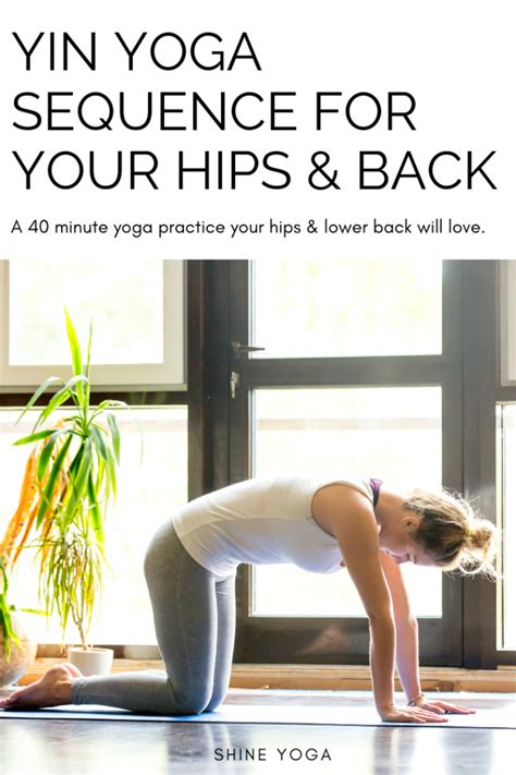 Yin Yoga For Your Lower Back And Hips Yin Yoga Yin Yoga Sequence