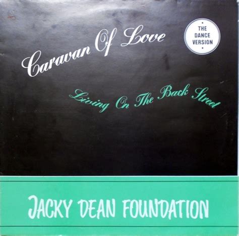 Jacky Dean Foundation Caravan Of Love The Dance Version Vinyl Rpm Vinylheaven