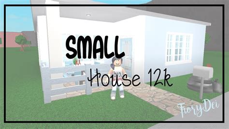 Roblox Welcome To Bloxburg Small House 12k Youtube