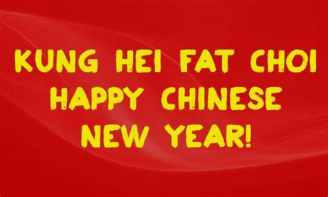 Kung Hei Fat Choi Happy Chinese New Year