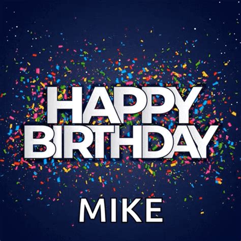 Happy Birthday Mike Gifs Tenor