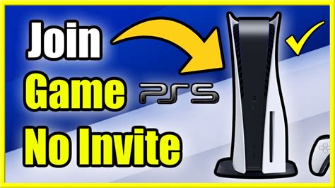 How To Join Friends Game On Ps5 Without An Invite Best Tutorial