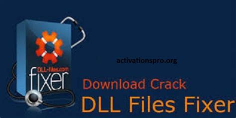 Dll Files Fixer Crack Activation Key Free Download 2020