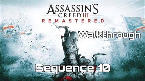 Assassin Creed 3 Remastered Walkthrough Sequence 10 YouTube