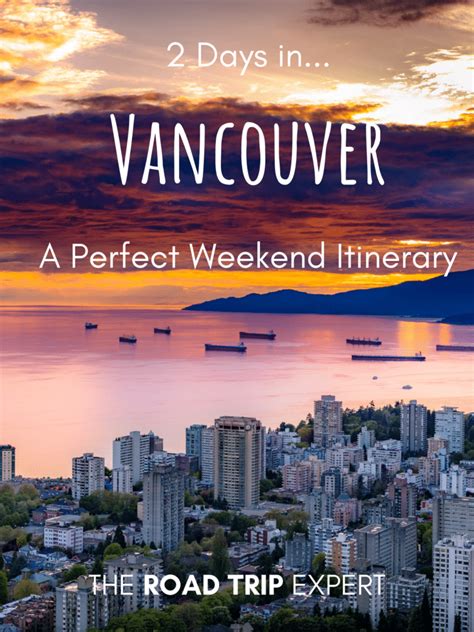 2 days in vancouver a perfect weekend itinerary